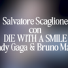 Die With a Smile – Sax Cover by Salvatore Scaglione – Lady Gaga & Bruno Mars